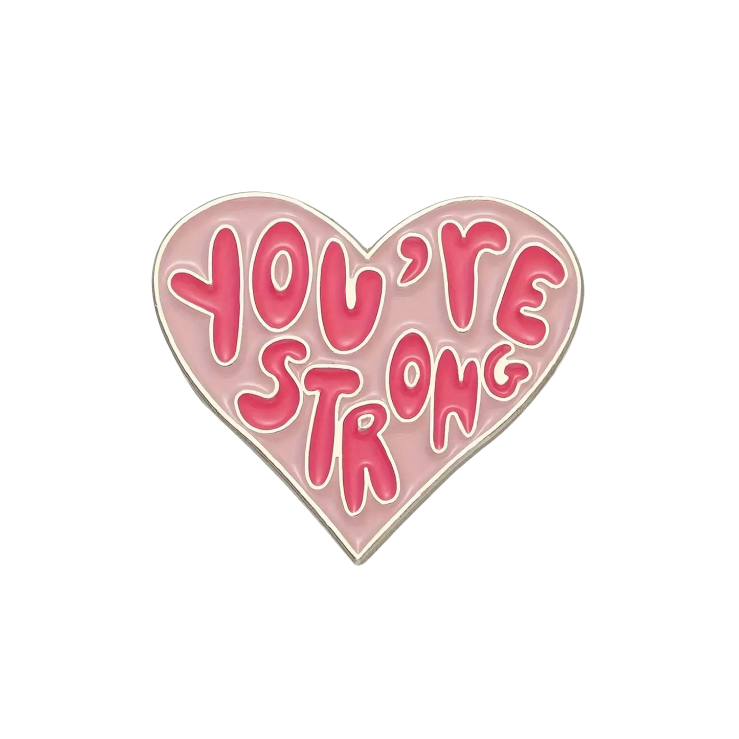 BAE PINS- You Are Strong