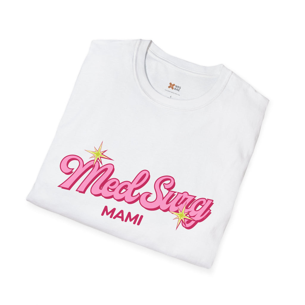 Cotton Tee's- Med Surg Mami