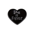 BAE PINS- She Is Fierce