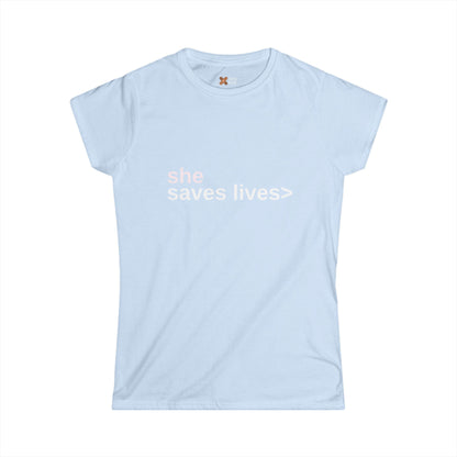 SHE SAVES LIVES COTTON JERSEY