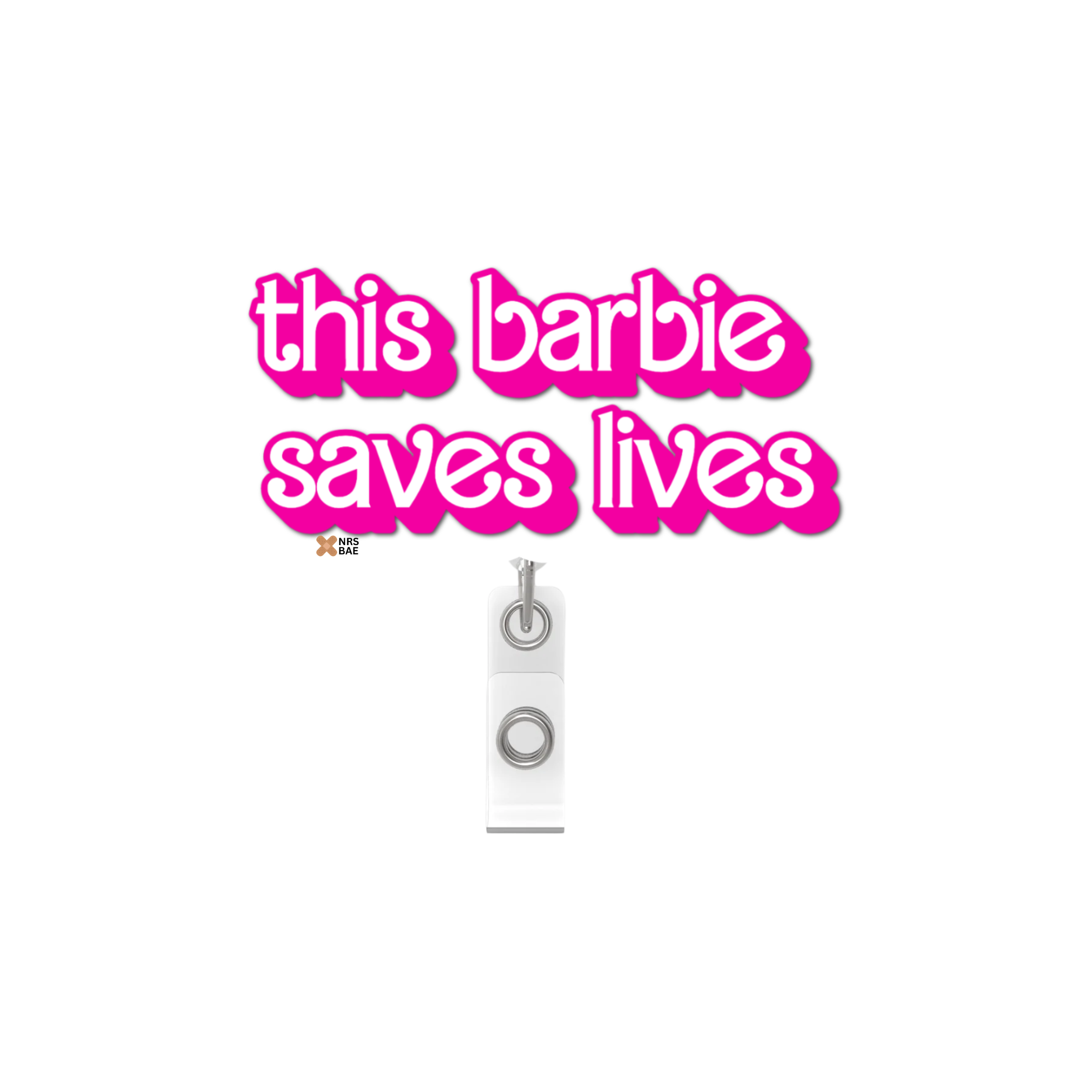 NEW! BARBIE Badge Reel- I Saved You