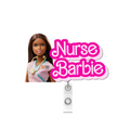 NEW! BARBIE Badge Reel- Nurse Bae