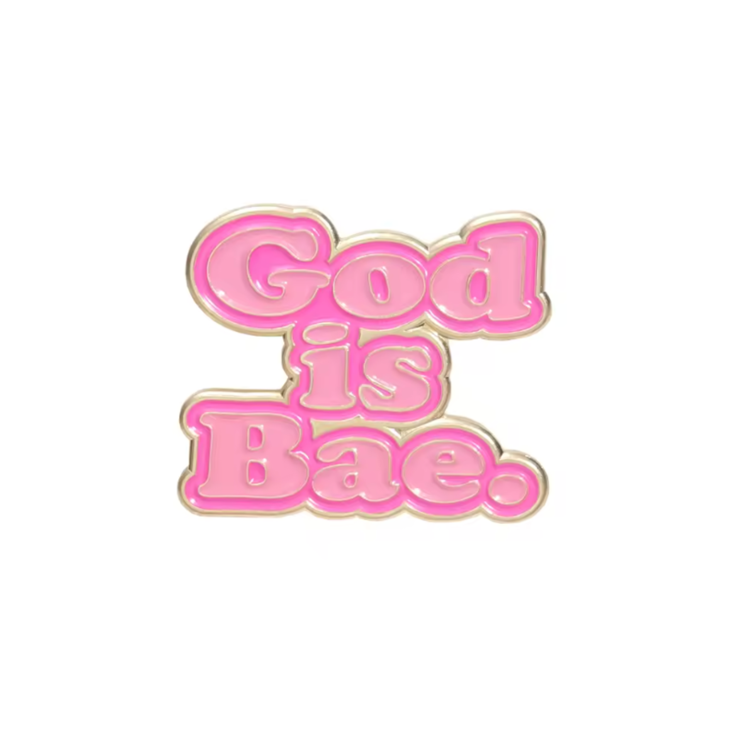 BAE PINS- God Is Bae
