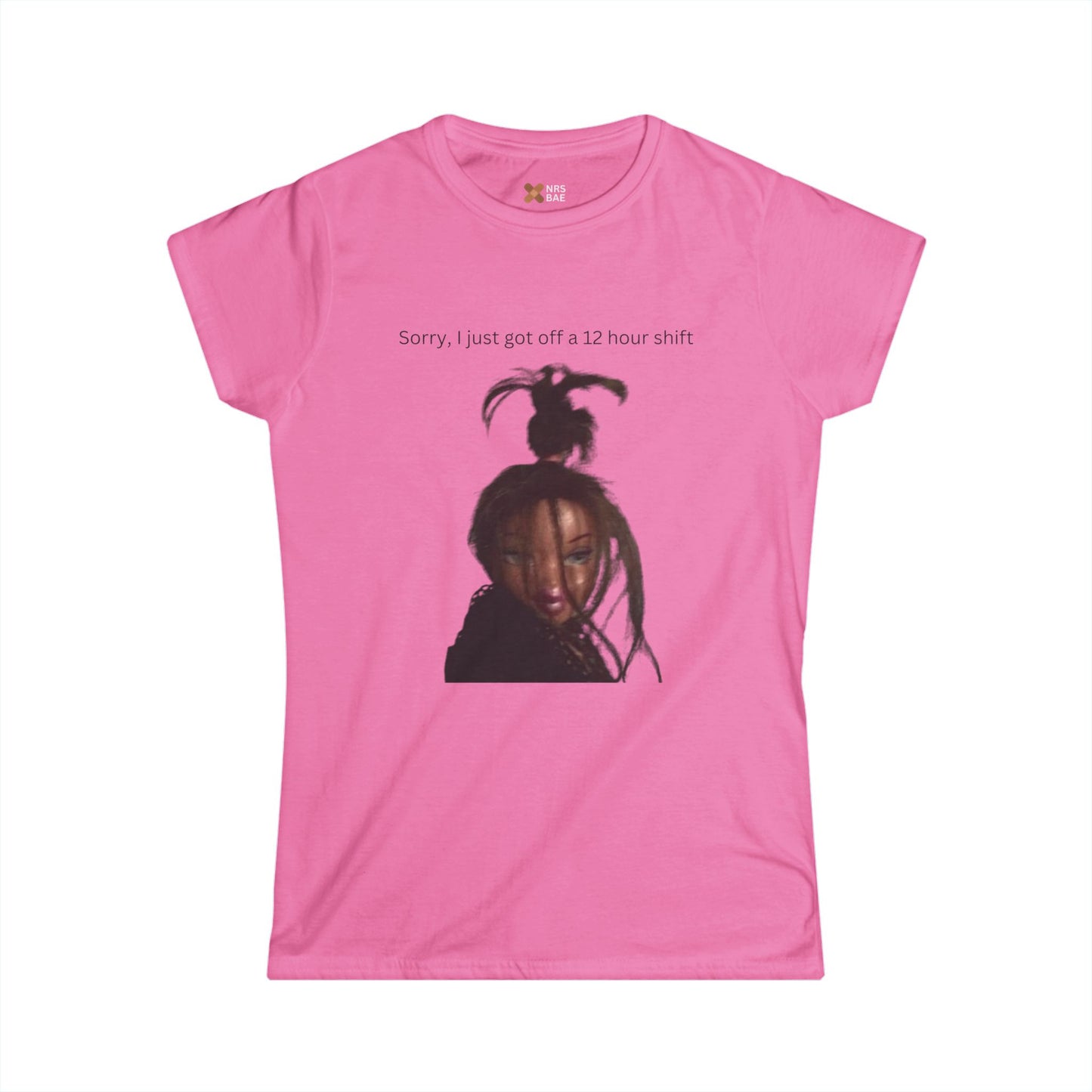 SORRY I’M A STUDENT NURSE COTTON TEE