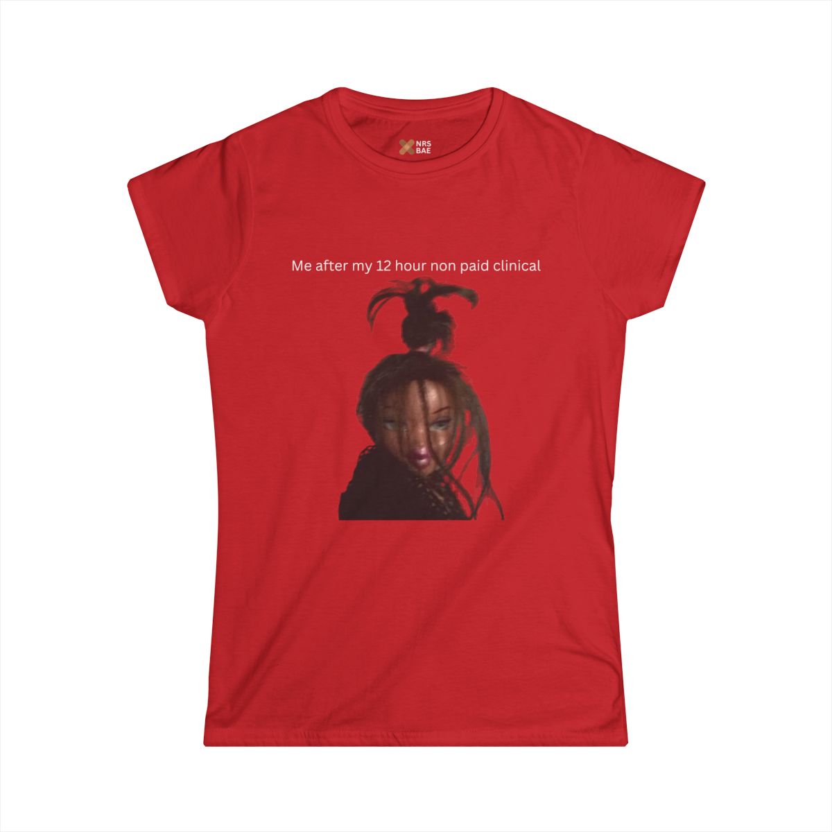 SORRY I’M A STUDENT NURSE COTTON TEE